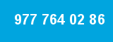 977 764 02 86